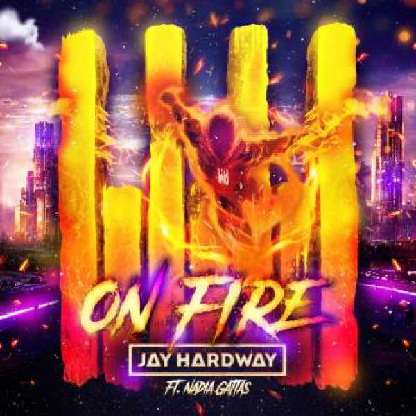 Jay Hardway - On Fire (feat. Nadia Gattas) [Extended Mix]