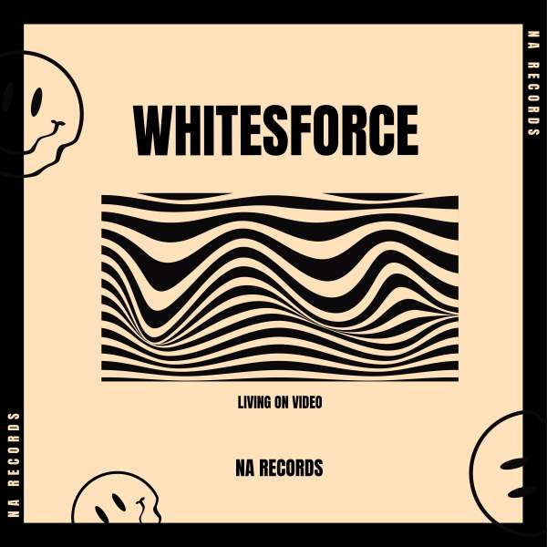 Whitesforce - Living On Video (Extended Mix) Exclusive